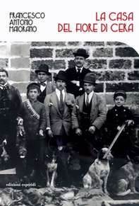 La casa del fiore di cera - Librerie.coop