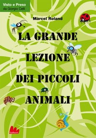 La grande lezione dei piccoli animali - Librerie.coop