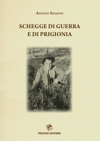 Schegge di guerra e di prigionia - Librerie.coop