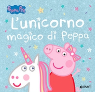 L'unicorno magico di Peppa. Peppa Pig - Librerie.coop L'unicorno magico di Peppa. Peppa Pig - Librerie.coop