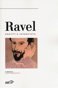 Ravel. Scritti e interviste - Librerie.coop Ravel. Scritti e interviste - Librerie.coop