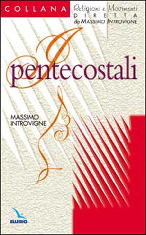 I pentecostali - Librerie.coop I pentecostali - Librerie.coop
