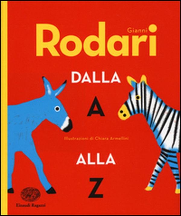Gianni Rodari dalla A alla Z - Librerie.coop Gianni Rodari dalla A alla Z - Librerie.coop