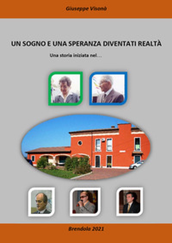 Un sogno e una speranza diventati realtà. Una storia iniziata nel... - Librerie.coop Un sogno e una speranza diventati realtà. Una storia iniziata nel... - Librerie.coop
