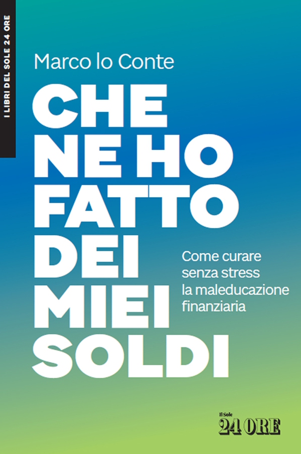 Che ne ho fatto dei miei soldi - Librerie.coop Che ne ho fatto dei miei soldi - Librerie.coop