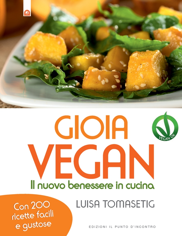 Gioia vegan - Librerie.coop Gioia vegan - Librerie.coop