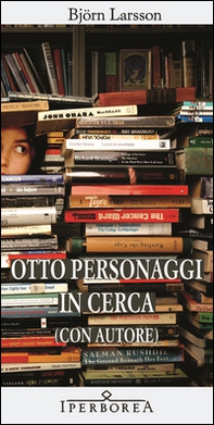 Otto personaggi in cerca (con autore) - Librerie.coop Otto personaggi in cerca (con autore) - Librerie.coop