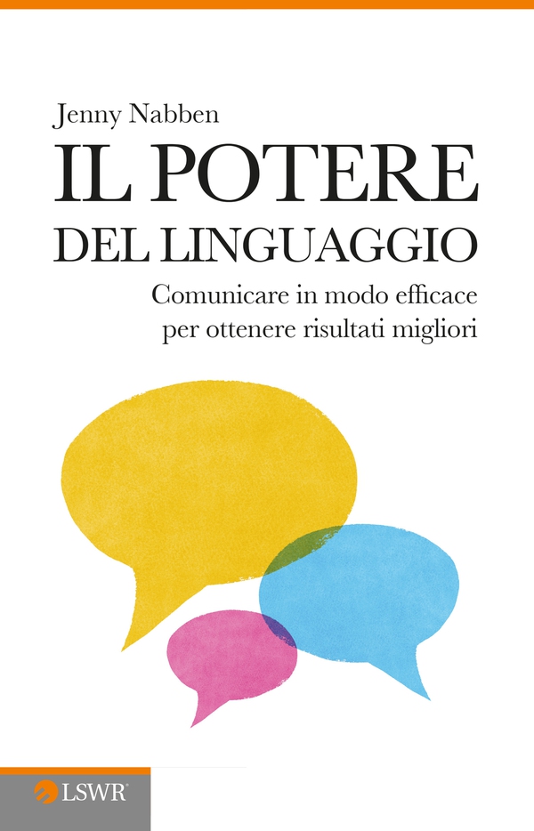 Il potere del linguaggio - Librerie.coop Il potere del linguaggio - Librerie.coop