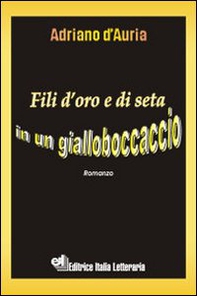 Fili d'oro e di seta in un giallo Boccaccio - Librerie.coop