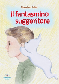 Il fantasmino suggeritore - Librerie.coop