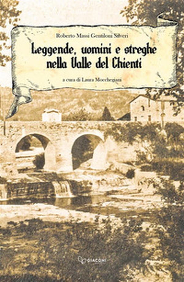 Leggende uomini e streghe nella valle del Chienti - Librerie.coop Leggende uomini e streghe nella valle del Chienti - Librerie.coop