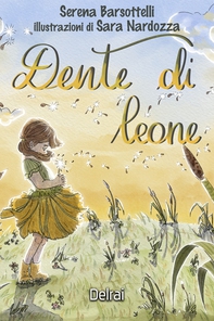 Dente di leone - Librerie.coop