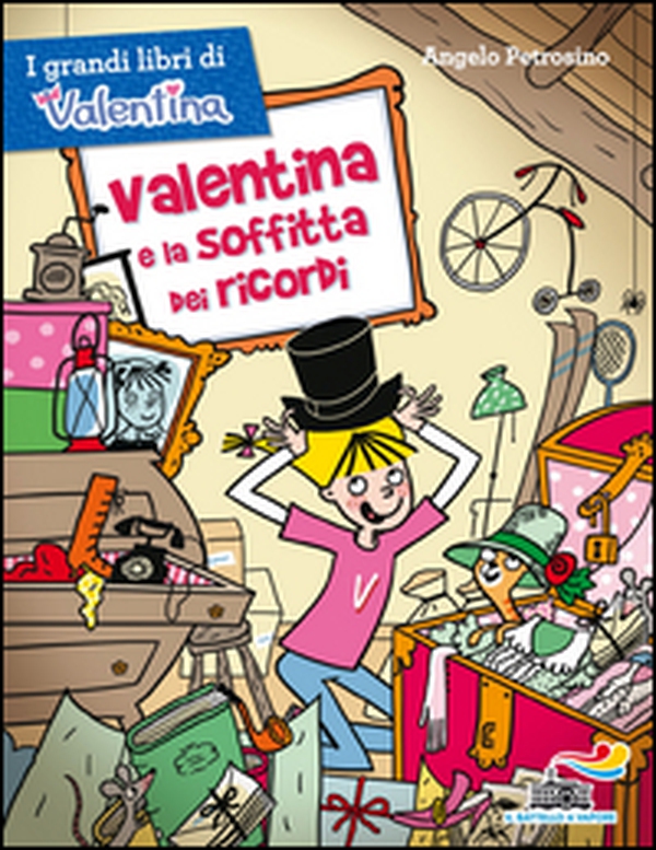Valentina e la soffitta dei ricordi - Librerie.coop Valentina e la soffitta dei ricordi - Librerie.coop