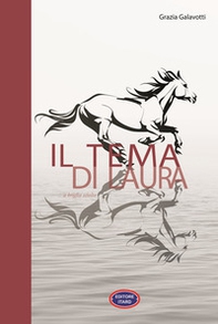 Il tema di Laura. A briglia sciolta - Librerie.coop