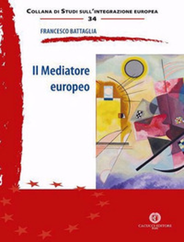 Il mediatore europeo - Librerie.coop Il mediatore europeo - Librerie.coop