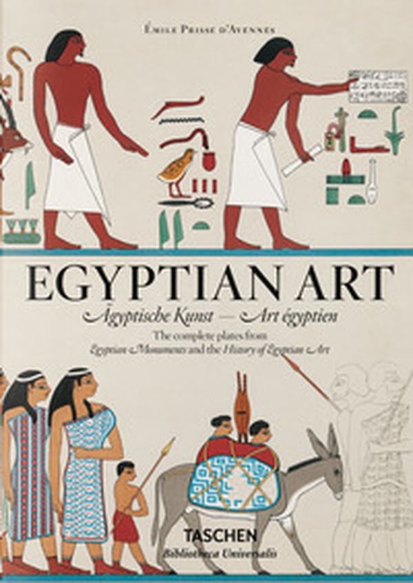 Émile Prisse D'Avennes. Egyptian art. Ediz. inglese, francese e tedesca - Librerie.coop Émile Prisse D'Avennes. Egyptian art. Ediz. inglese, francese e tedesca - Librerie.coop