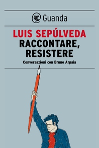 Raccontare, resistere - Librerie.coop Raccontare, resistere - Librerie.coop