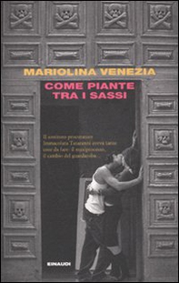 Come piante tra i sassi - Librerie.coop Come piante tra i sassi - Librerie.coop