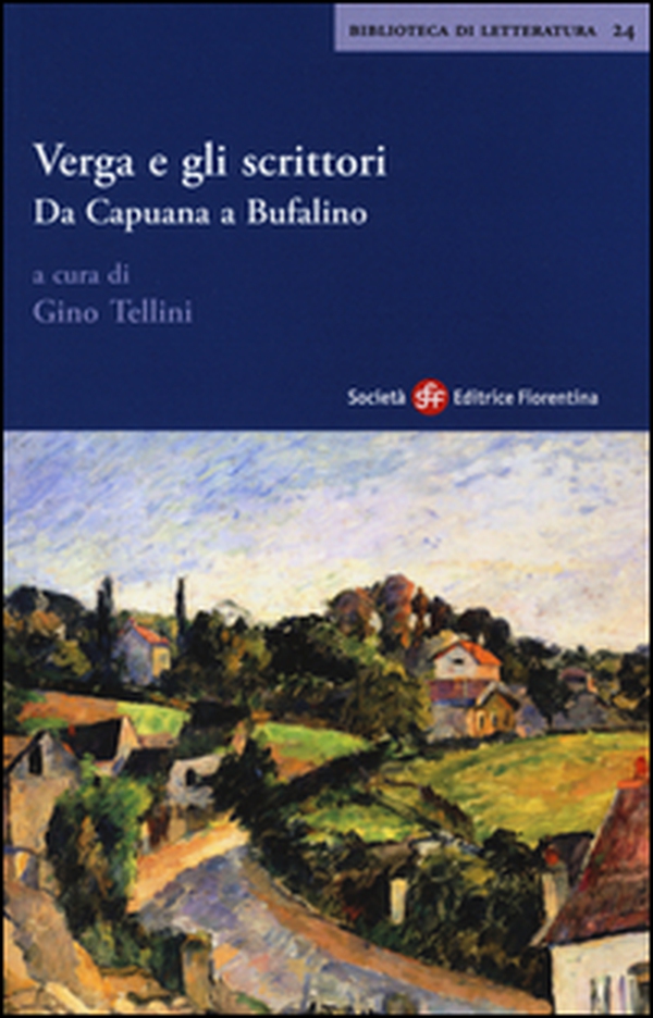 Verga e gli scrittori. Da Capuana a Bufalino - Librerie.coop Verga e gli scrittori. Da Capuana a Bufalino - Librerie.coop