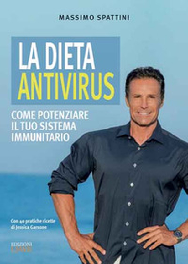 La dieta antivirus. Come potenziare il tuo sistema immunitario - Librerie.coop La dieta antivirus. Come potenziare il tuo sistema immunitario - Librerie.coop