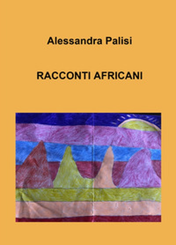 Racconti africani - Librerie.coop Racconti africani - Librerie.coop