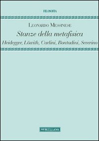 Stanze della metafisica. Heidegger, Löwith, Carlini, Bontadini, Severino - Librerie.coop