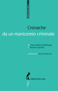 Cronache da un manicomio criminale - Librerie.coop