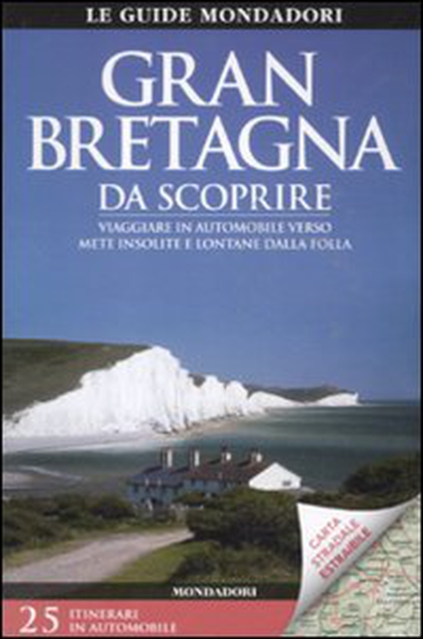 Gran Bretagna da scoprire. Viaggiare in automobile verso mete insolite e lontane dalla folla. Con carta stradale 1:1.300.000 - Librerie.coop Gran Bretagna da scoprire. Viaggiare in automobile verso mete insolite e lontane dalla folla. Con carta stradale 1:1.300.000 - Librerie.coop