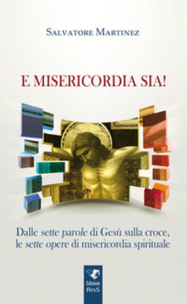 E misericordia sia! - Librerie.coop E misericordia sia! - Librerie.coop