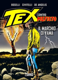 Il marchio di Yama. Tex contro Mefisto - Librerie.coop