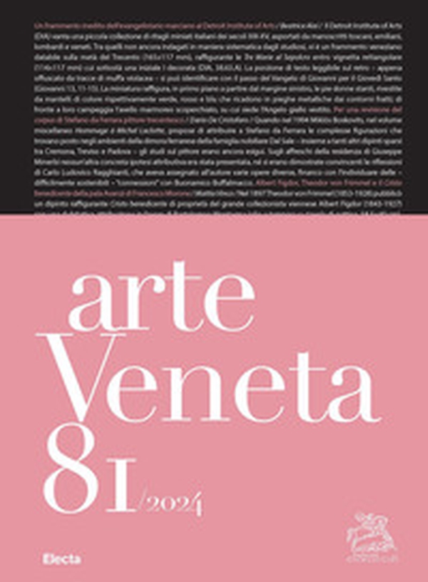 Arte veneta. Rivista di storia dell'arte - Vol. 81 - Librerie.coop Arte veneta. Rivista di storia dell'arte - Vol. 81 - Librerie.coop