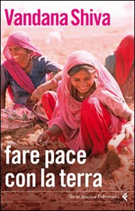 Fare la pace con la terra - Librerie.coop Fare la pace con la terra - Librerie.coop