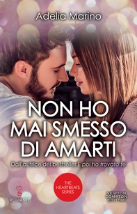 Non ho mai smesso di amarti - Librerie.coop Non ho mai smesso di amarti - Librerie.coop