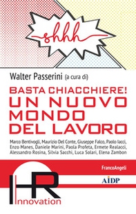 Basta chiacchiere! Un nuovo mondo del lavoro - Librerie.coop
