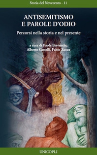 Antisemitismo e parole d'odio. Percorsi nella storia e nel presente - Librerie.coop