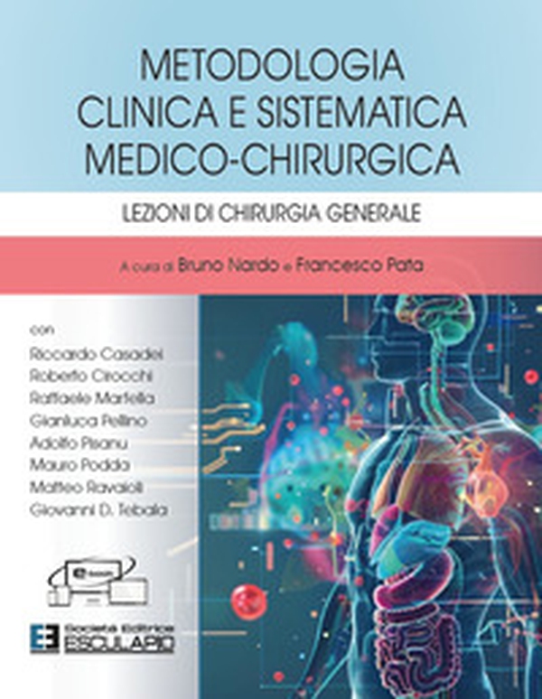 Metodologia clinica e sistematica medico-chirurgica - Librerie.coop Metodologia clinica e sistematica medico-chirurgica - Librerie.coop