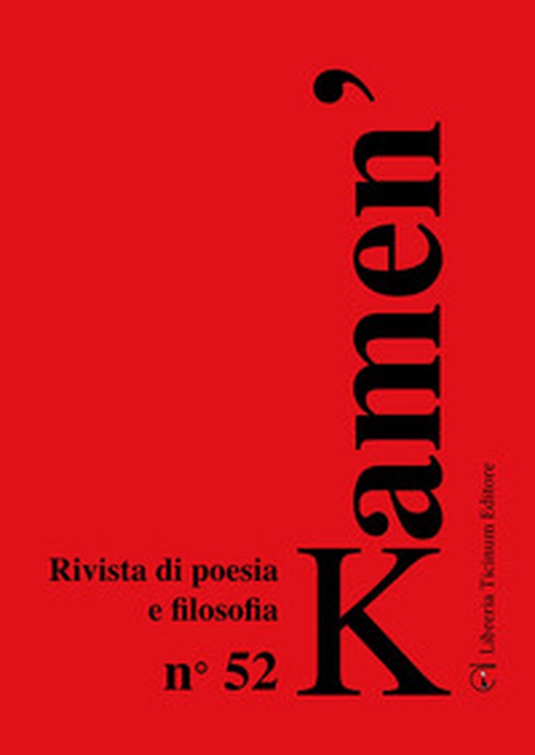 Kamen'. Rivista di poesia e filosofia - Vol. 52 - Librerie.coop Kamen'. Rivista di poesia e filosofia - Vol. 52 - Librerie.coop
