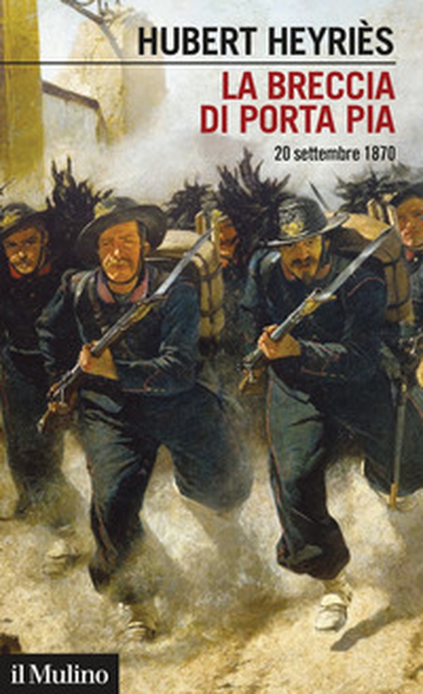 La breccia di Porta Pia. 20 settembre 1870 - Librerie.coop La breccia di Porta Pia. 20 settembre 1870 - Librerie.coop