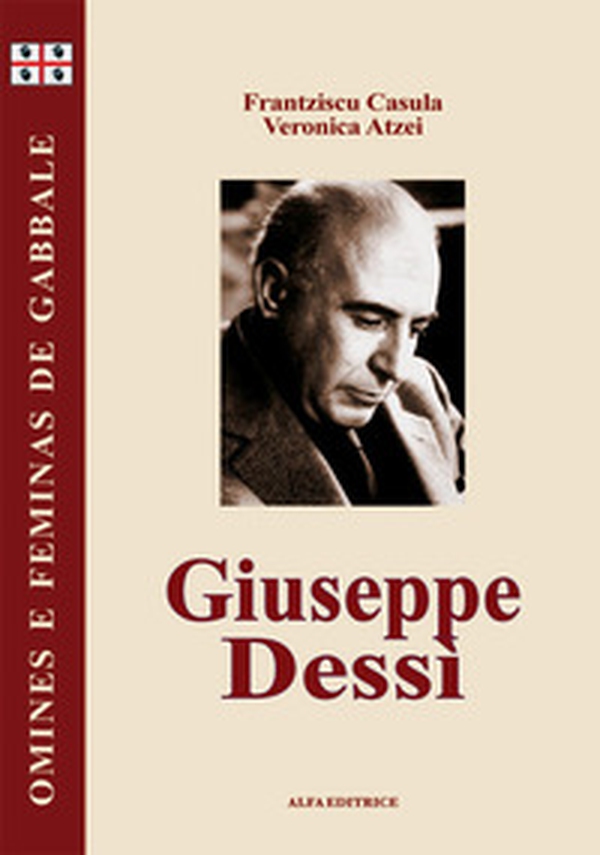 Giuseppe Dessì. Testo sardo - Librerie.coop Giuseppe Dessì. Testo sardo - Librerie.coop