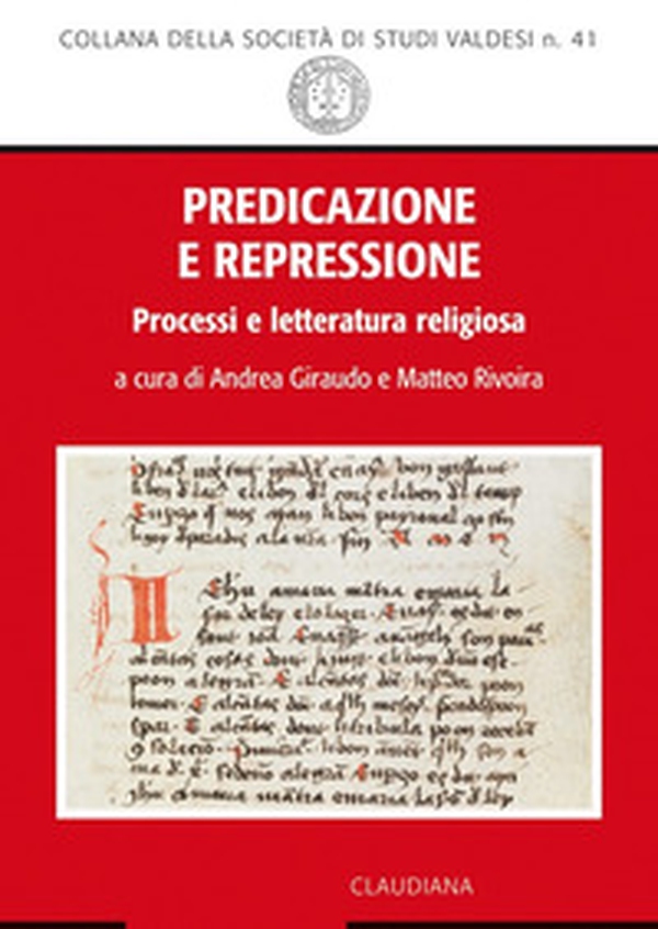 Predicazione e repressione. Processi e letteratura religiosa - Librerie.coop Predicazione e repressione. Processi e letteratura religiosa - Librerie.coop
