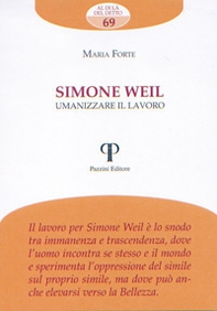 Simone Weil. Umanizzare il lavoro - Librerie.coop