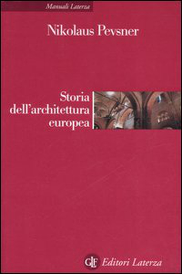 Storia dell'architettura europea - Librerie.coop Storia dell'architettura europea - Librerie.coop