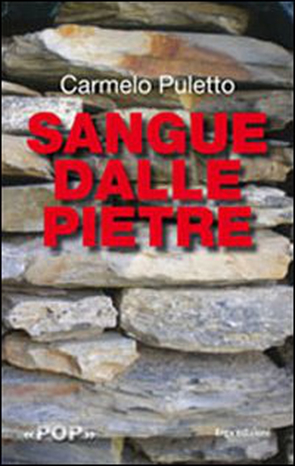 Sangue dalle pietre - Librerie.coop Sangue dalle pietre - Librerie.coop