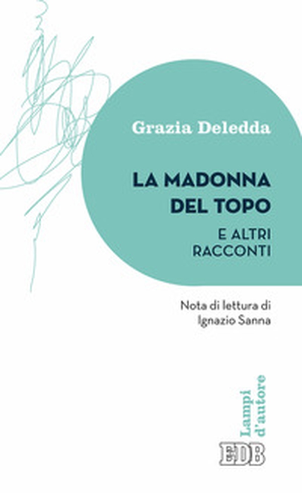 La Madonna del topo e altri racconti - Librerie.coop La Madonna del topo e altri racconti - Librerie.coop