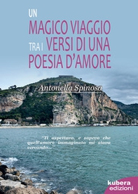 Un magico viaggio tra i versi di una poesia d'amore - Librerie.coop