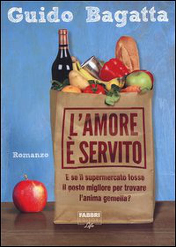 L'amore è servito - Librerie.coop L'amore è servito - Librerie.coop