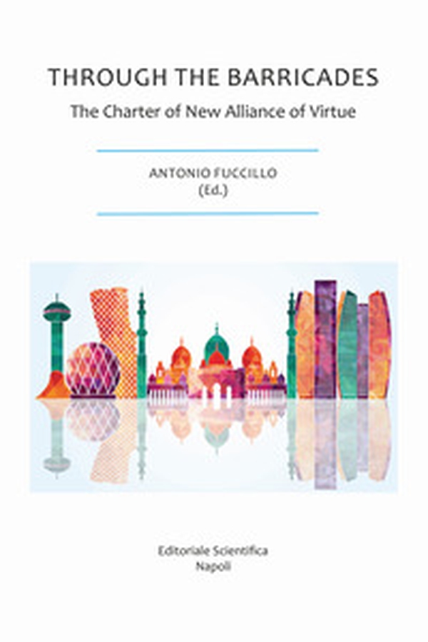Through the barricades. The Charter of New Alliance of Virtue - Librerie.coop Through the barricades. The Charter of New Alliance of Virtue - Librerie.coop
