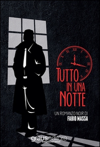 Tutto in una notte - Librerie.coop