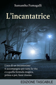 L'incantatrice - Librerie.coop