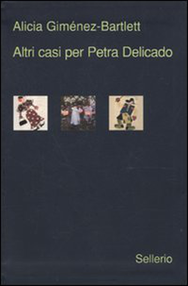 Altri tre casi per Petra Delicado. Morti di carta-Serpenti nel Paradiso-Un bastimento carico di riso - Librerie.coop Altri tre casi per Petra Delicado. Morti di carta-Serpenti nel Paradiso-Un bastimento carico di riso - Librerie.coop